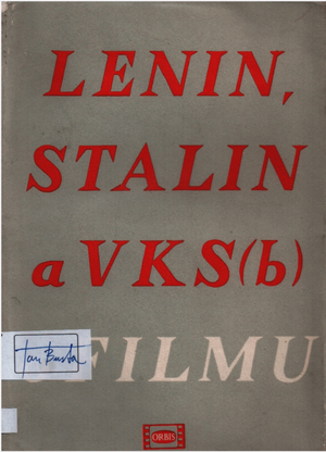 Lenin, Stalin a VKS(b) o filmu