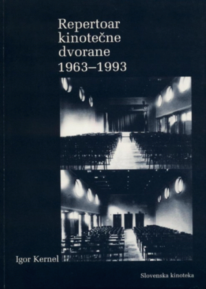 Repertoar kinotečne dvorane 1963-1993