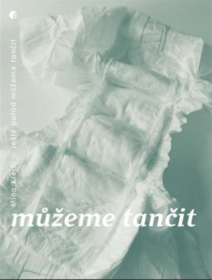 Ještě pořád... můžeme tančit