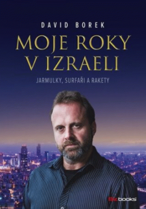Moje roky v Izraeli
