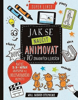 Jak se naučit animovat v 10 snadných lekcích