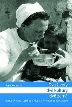 Dva životy, dvě kultury, dvě země