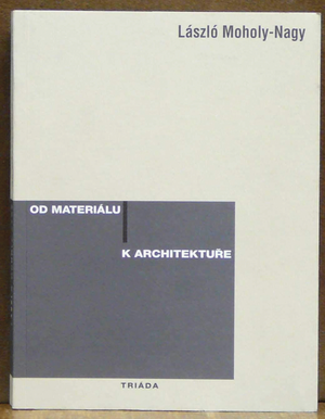 Od materiálu k architektuře