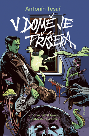 V domě je příšera