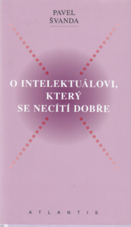 O intelektuálovi, který se necítí dobře