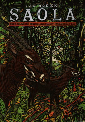 Saola, aneb, Největší zoologické objevy posledních let