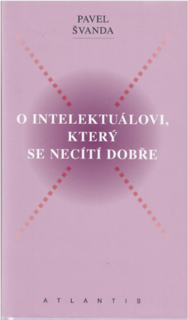 O intelektuálovi, který se necítí dobře