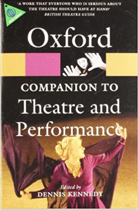 The Oxford companion to theatre and performance