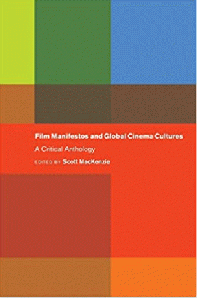 Film manifestos and global cinema cultures