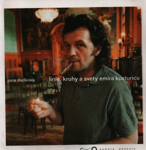 Linie, kruhy a svety Emira Kusturicu