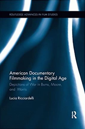 American documentary filmmaking in the digital age