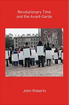 Revolutionary time and the avant-garde