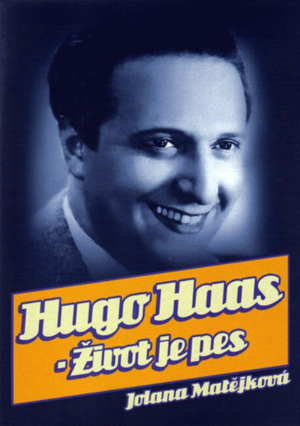Hugo Haas - Život je pes