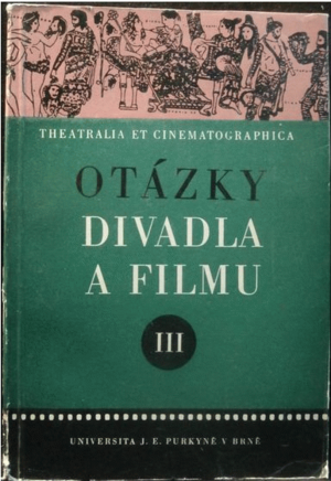 Otázky divadla a filmu.