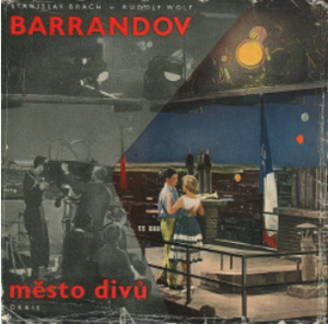 Barrandov - město divů