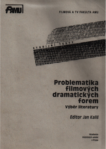 Problematika filmových dramatických forem.