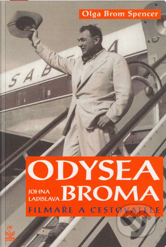 Odysea Johna Ladislava Broma