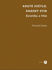 Krute svetlo, krasny stin estetika a film