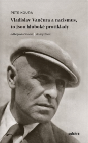 Vladislav Vančura a nacismus, to jsou hluboké protiklady
