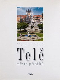 Telč, město příběhů