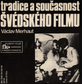 Tradice a současnost švédského filmu