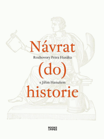 Návrat (do) historie