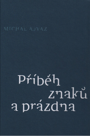 Příběh znaků a prázdna