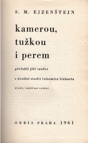 Kamerou, tužkou i perem