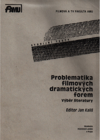Problematika filmových dramatických forem.