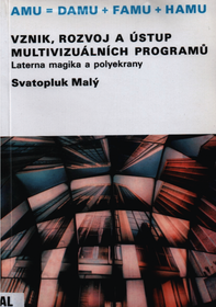 Vznik, rozvoj a ústup multivizuálních programů