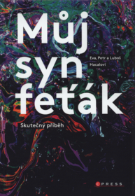 Můj syn feťák
