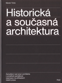 Historická a současná architektura
