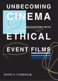 Unbecoming cinema