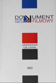 Dokument filmowy epoki Havla