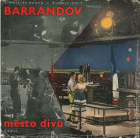 Barrandov - město divů