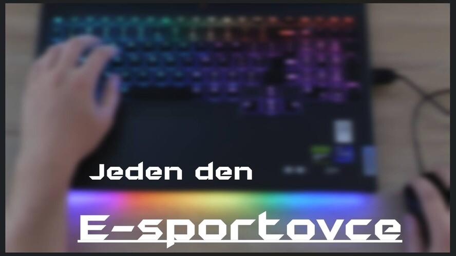 Jeden den E-sportovce