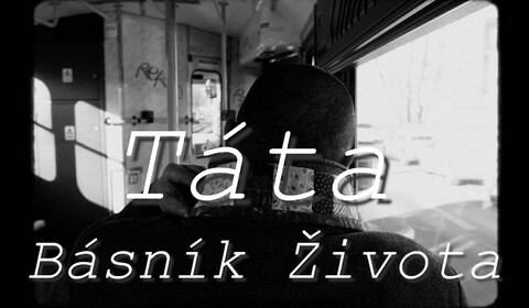 Táta básník života