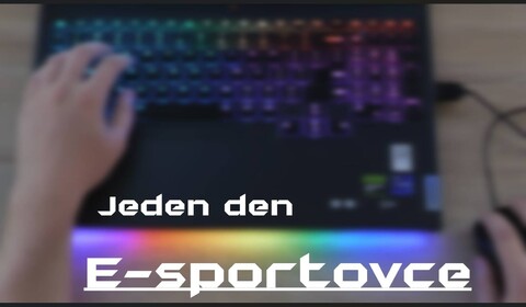 Jeden den E-sportovce